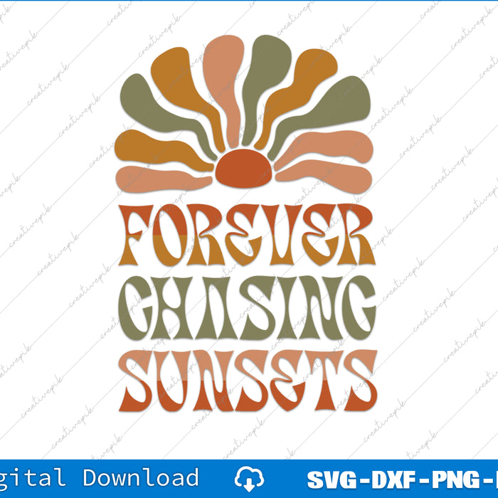 Forever Chasing Sunsets Beach Retro Summer Svg Png Cutting File