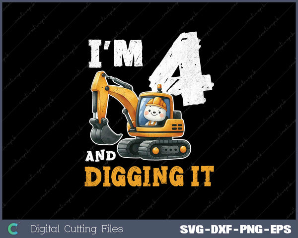 Four 4yr 4th Birthday Construction Boy 4 Years Old SVG Cut files