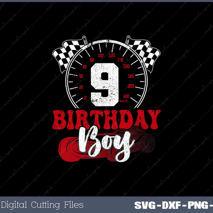 Funny 9 Years Old Birthday Boy Racecar Checkered Flag SVG Cut files