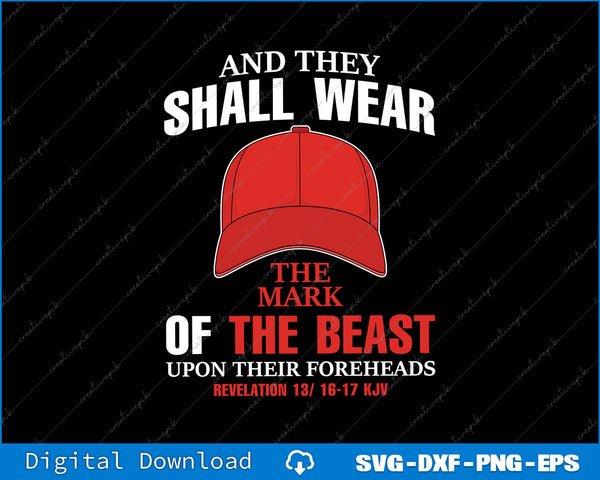 Funny Anti Trump Mark Of The Beast Red Hat Liberal SVG PNG File