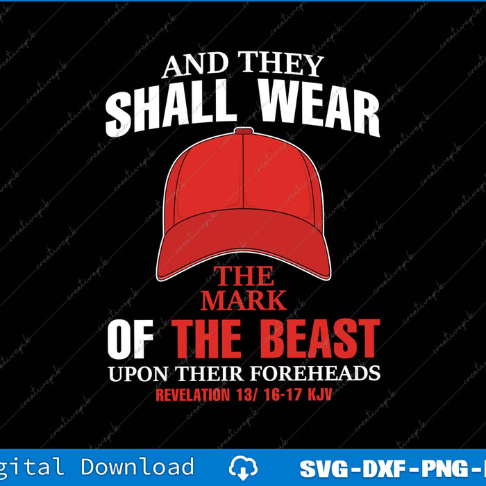 Funny Anti Trump Mark Of The Beast Red Hat Liberal SVG PNG File