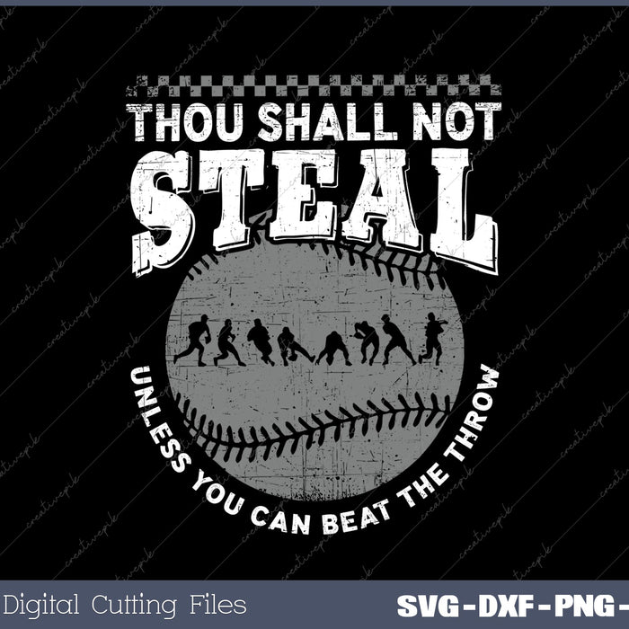 Funny Baseball Design Thou Shall Not Steal SVG PNG Cutting Printable Files