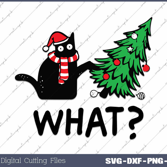 Funny Black Cat Pushing Christmas Tree Over Cat What SVG PNG Cutting Printable Files