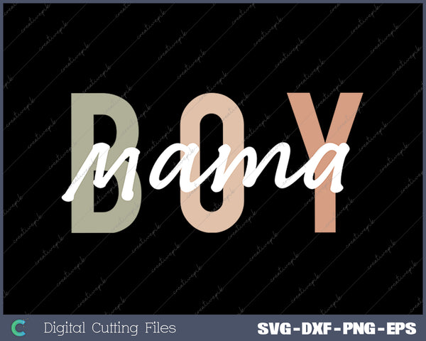 Funny Boy Mama SVG PNG Cutting Printable Files