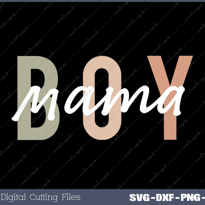 Funny Boy Mama SVG PNG Cutting Printable Files