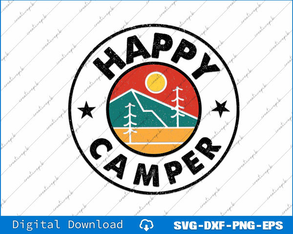 Funny Camper Happy Camping Lover Camp Vacation SVG PNG Files