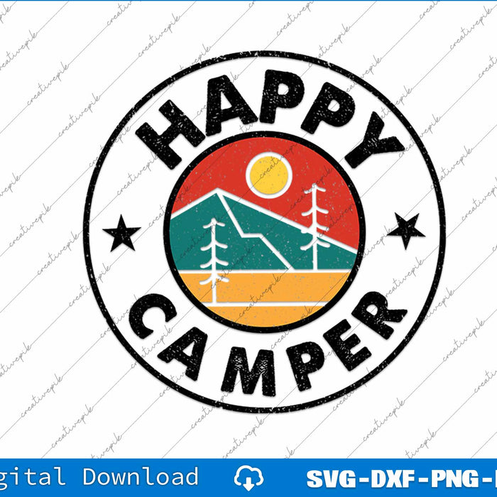 Funny Camper Happy Camping Lover Camp Vacation SVG PNG Files