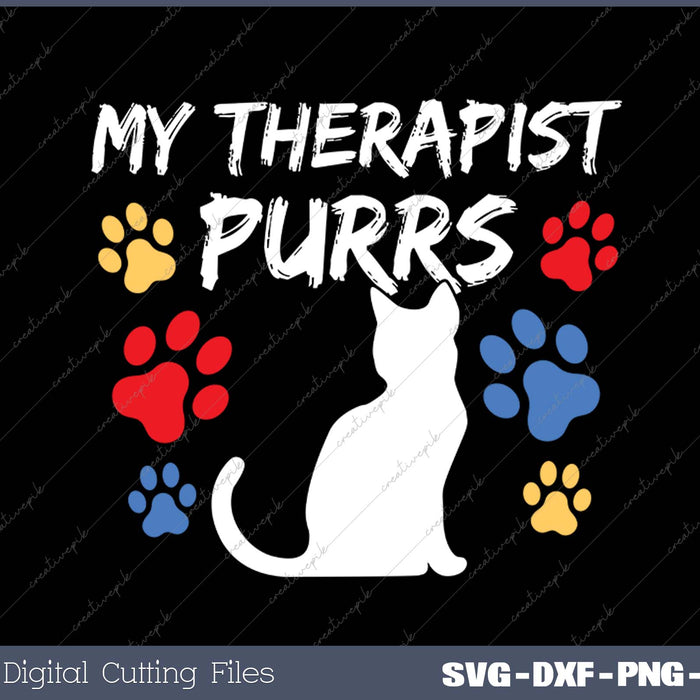 Funny Cat Mom Cat Dad Cat Lover Therapy SVG PNG Cutting Printable Files