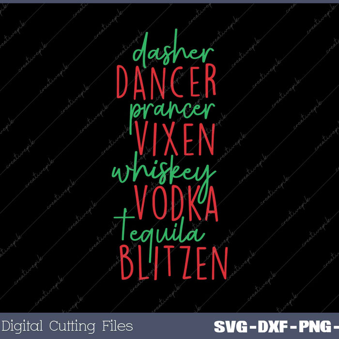 Funny Christmas Dasher Dancer Prancer Vixen Whiskey Vodka