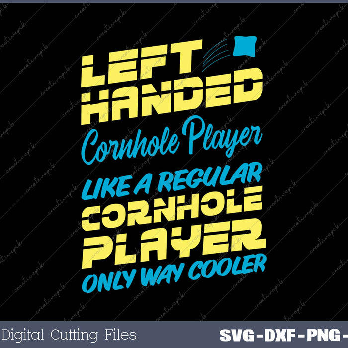 Funny Cornhole Gift For Player I Left Handed 