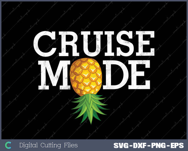 Funny Cruise Mode Vacation Upside Down Pineapple Swinger 