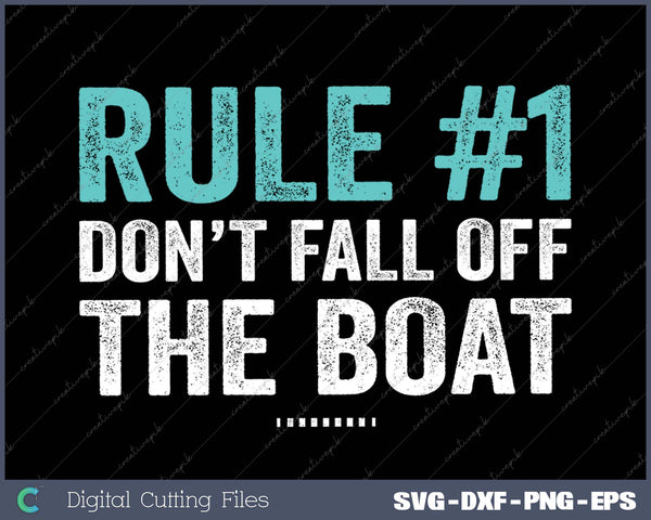 Funny Cruise Shirts Rule #1 Don't Fall Off The Boat