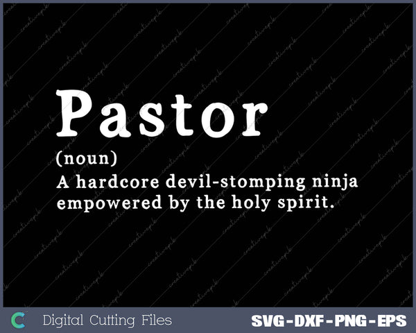 Funny Definition - Pastor SVG PNG Cutting Printable Files