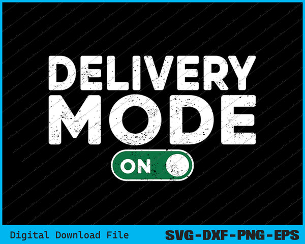 Funny Delivery Driver Costume Delivery Mode Courier SVG PNG Files