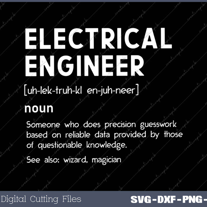 Funny Electrical Engineering Electrical Engineer Definition SVG PNG Cutting Printable Files