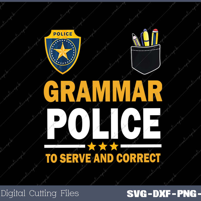 Funny English Teacher Grammar Police SVG PNG Cutting Printable Files