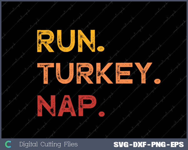 Funny Fall Sayings Thanksgiving Trot Run Turkey SVG PNG Cutting Printable Files