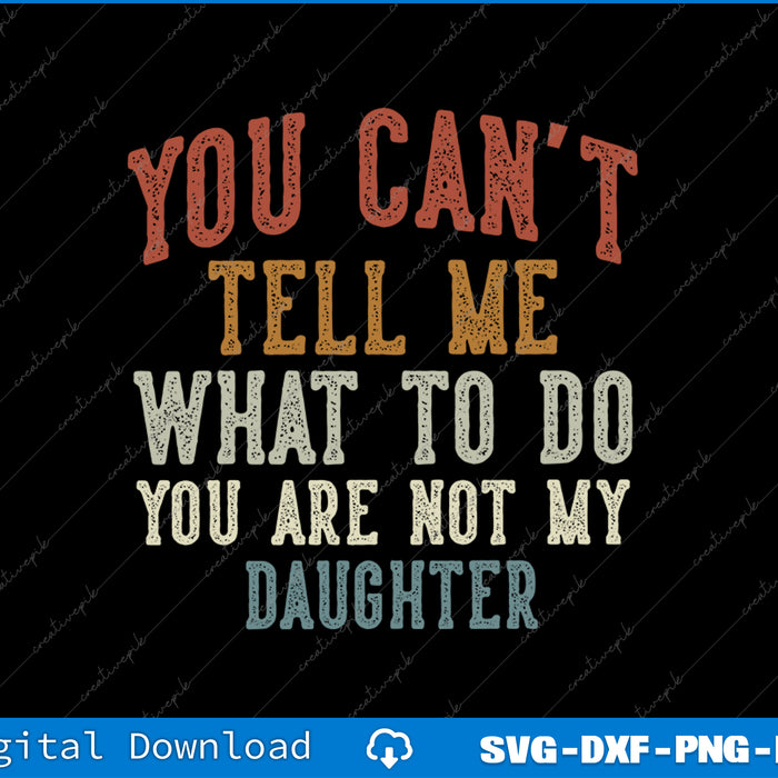 Funny Father's Day Dad Gifts From Daughter Daddy SVG PNG Printable Files