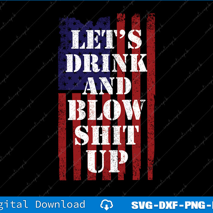Funny Fireworks Shirts For Men Women Day Drinking 4th July SVG PNG Printable File