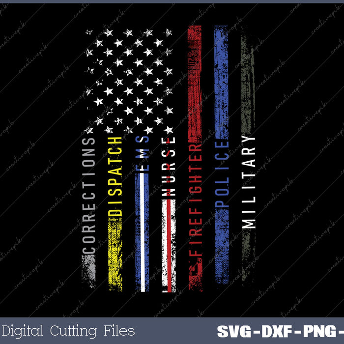 First Responders Hero Flag Nurse EMS Police Fire Military SVG PNG Printable File