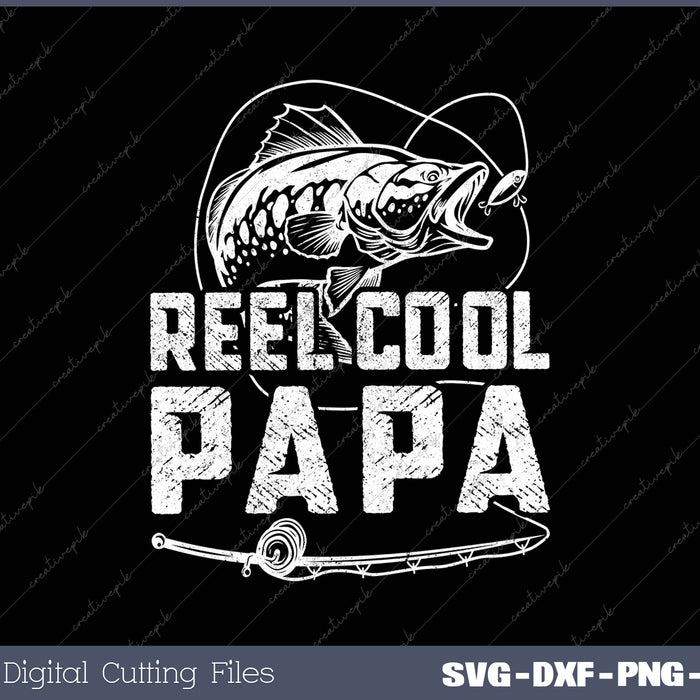 Funny Fisherman Reel Cool Papa Fishing 