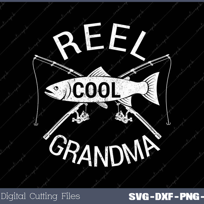 Funny Fishing Reel Cool Grandma 