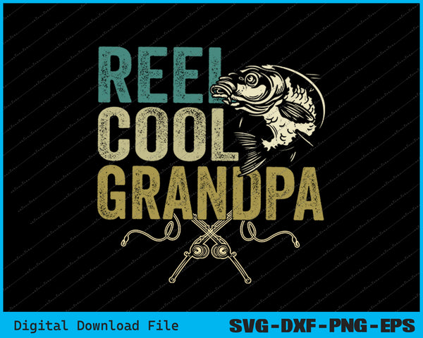 Funny Fishing Vintage Reel Cool Grandpa SVG PNG Cutting Files