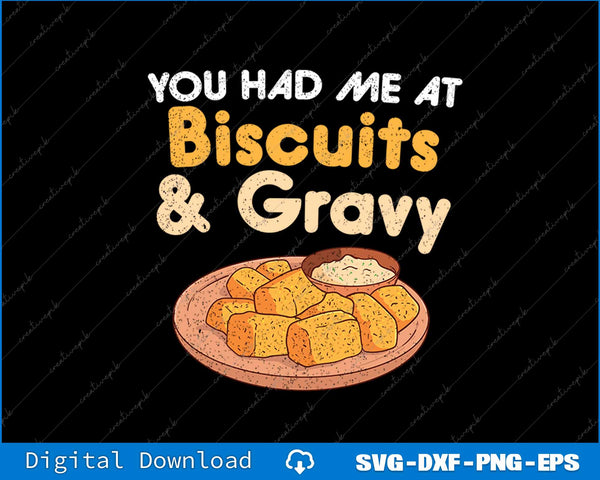 Funny Food Biscuits and Gravy SVG PNG Cutting Printable File