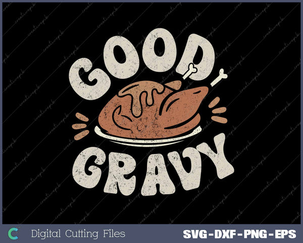 Funny Good Gravy Thanksgiving