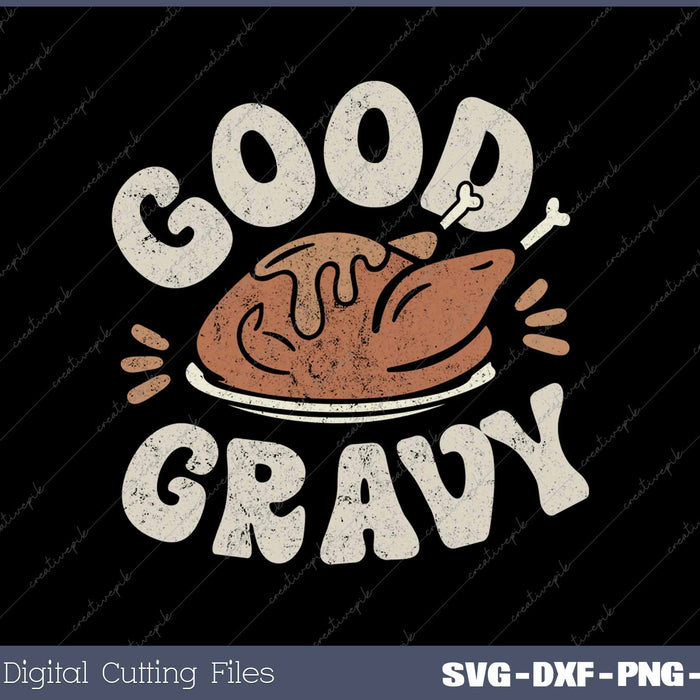 Funny Good Gravy Thanksgiving