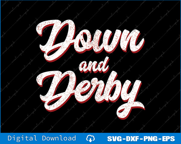 Funny Horse Racing Vintage Down And Derby KY Derby Horse SVG PNG File
