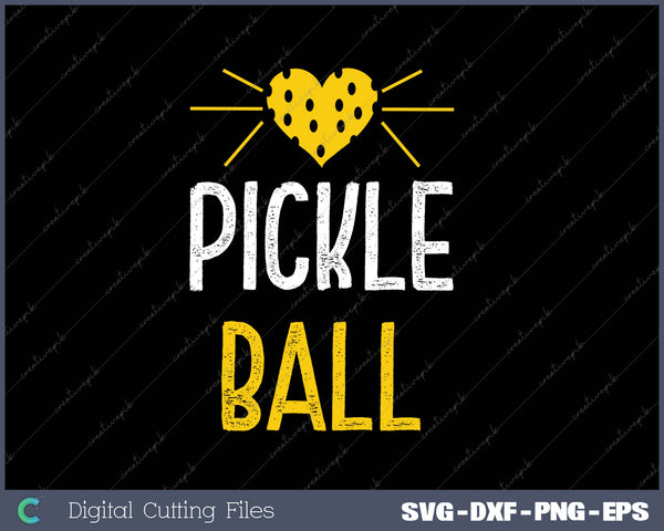 Funny I Love Pickleball SVG PNG Cutting Printable Files