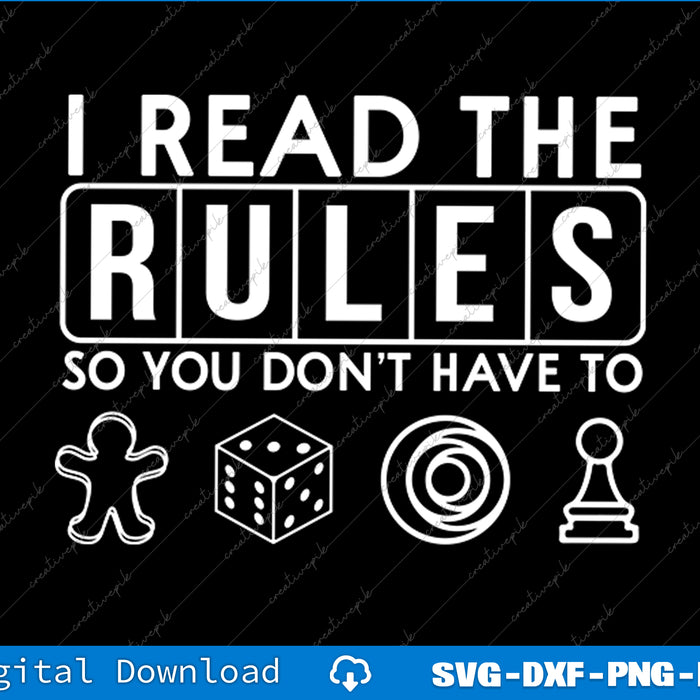 Text 'I Read the Rules So You Don't Have To' with game piece icons on a black background.