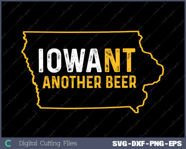 Funny Iowant Another Beer Iowa Beer Distressed Iowa State Map