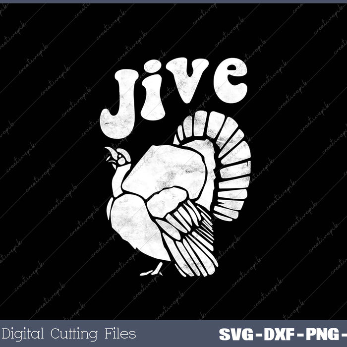 Funny Jive Thanksgiving Turkey Day Retro Holiday SVG PNG Cutting Printable Files