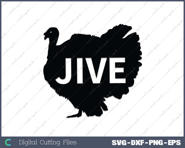 Funny Jive Thanksgiving Turkey Day Retro Holiday SVG PNG Cutting Printable Files