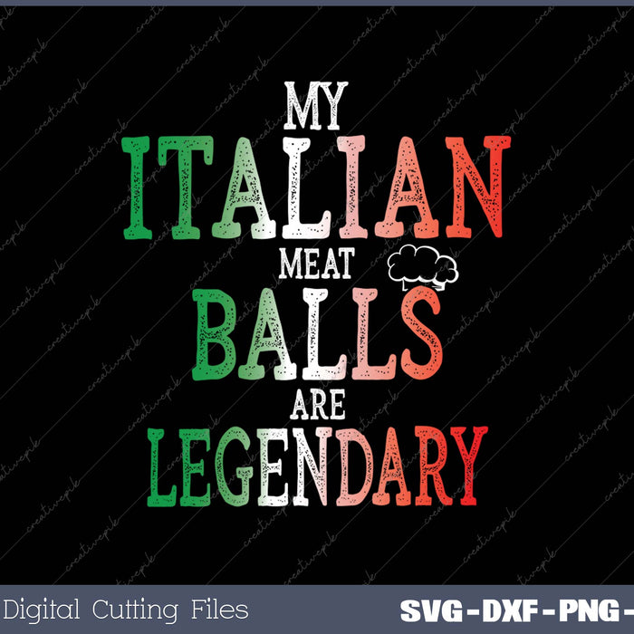 Funny Legendary Italian Balls Shirt Cooks Chef Meatballs 