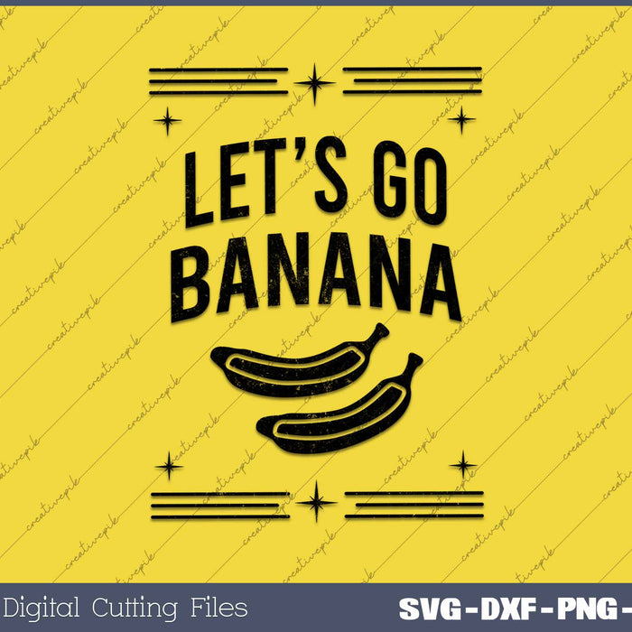 Funny Let's Go Bananas Distressed Grunge Meme