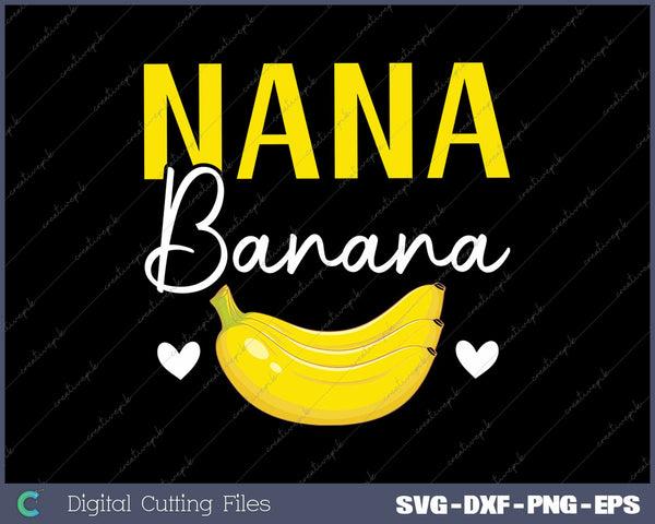 Funny Nana Banana Grandma Nana