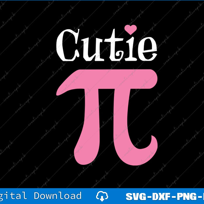 Funny Pi Symbol Cutie Pie National Pi Day Tee SVG PNG Printable Files