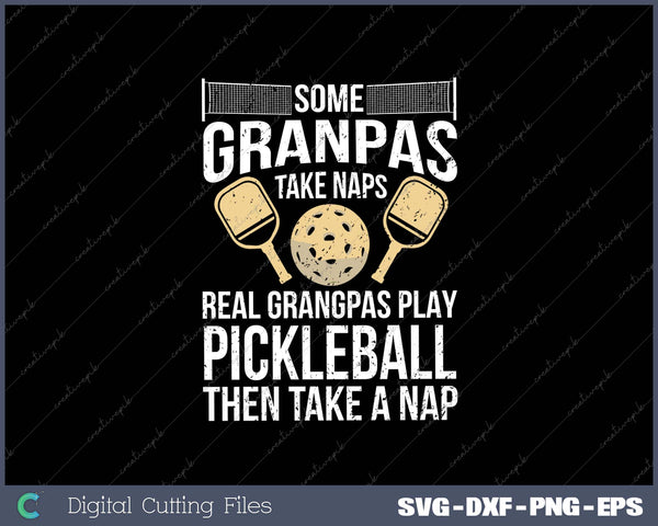 Funny Pickleball Design For Men Grandpa Pickleball SVG PNG Cutting Printable Files