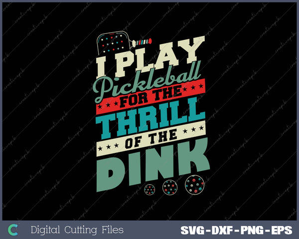 Funny Pickleball Fan Cool Pickleball Lover SVG PNG Cutting Printable Files