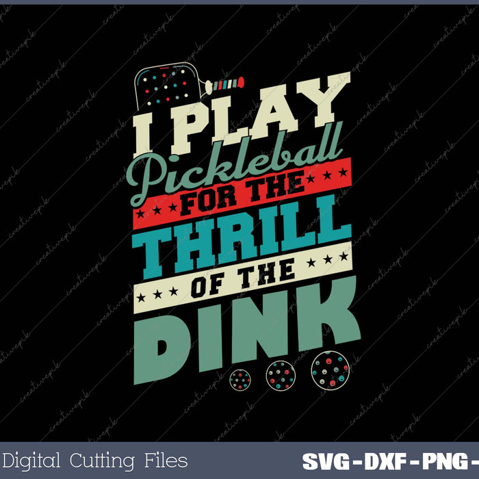 Funny Pickleball Fan Cool Pickleball Lover SVG PNG Cutting Printable Files