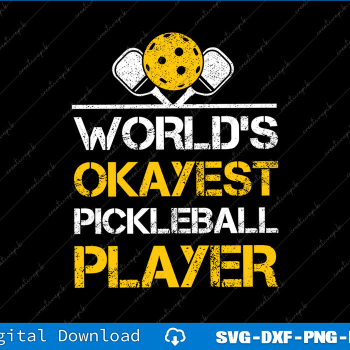 Design of a pickleball player with text 'World's Okayest Pickleball Player' on a black background.