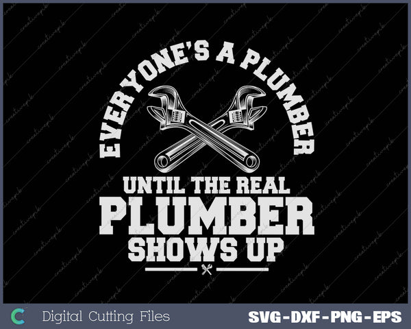 Funny Plumber Gift SVG PNG Cutting Printable Files