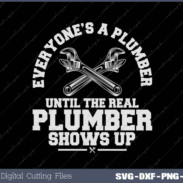 Funny Plumber Gift SVG PNG Cutting Printable Files