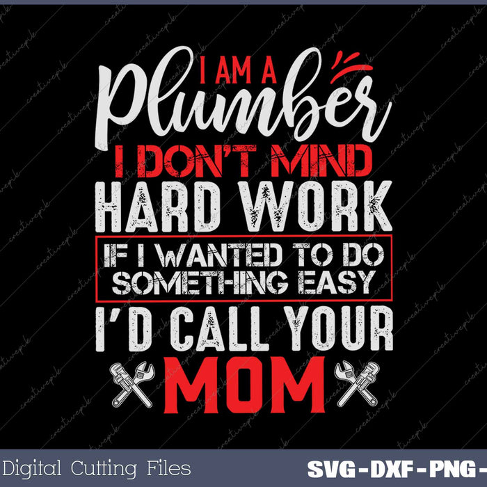 Funny Plumber Gift for Men Plumbing Dad Father's Day SVG PNG Cutting Printable Files