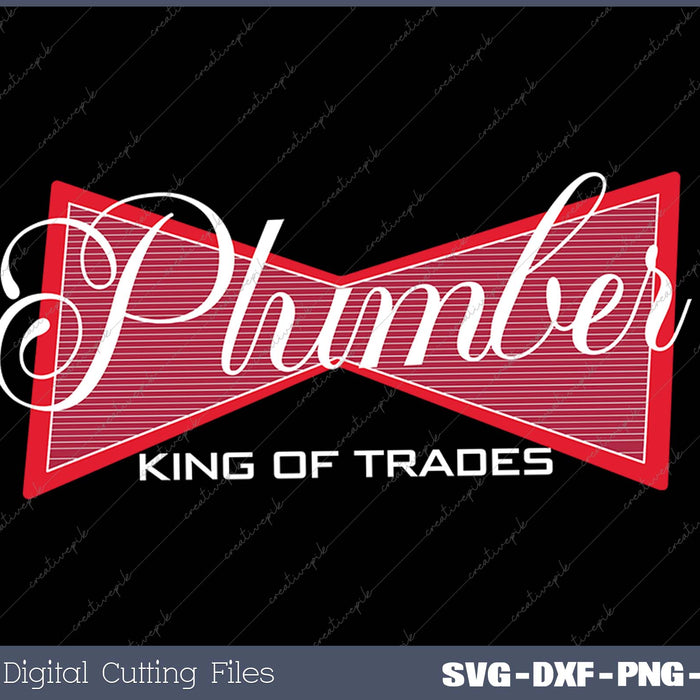 Funny Plumber King of Trades Tee Gift