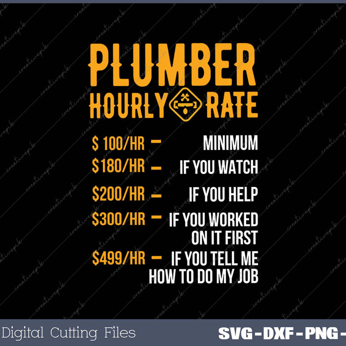 Funny Plumber Men Plumber Hourly Rate Plumber