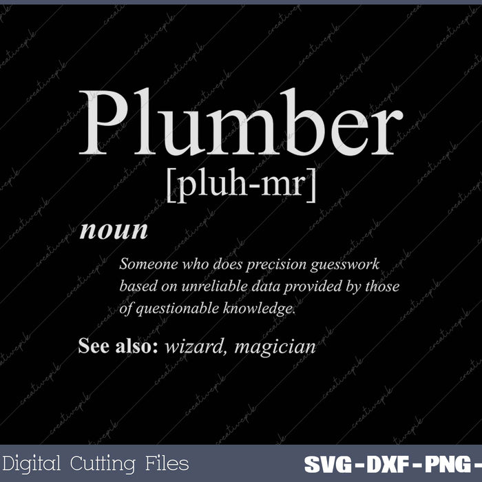 Funny Plumbing Plumber Definition SVG PNG Cutting Printable Files